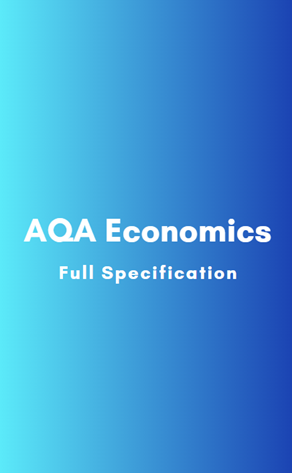 AQA Economics: Full Specification