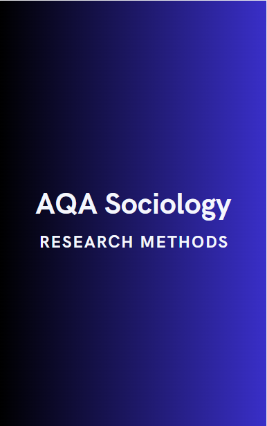 AQA Sociology: Research Methods