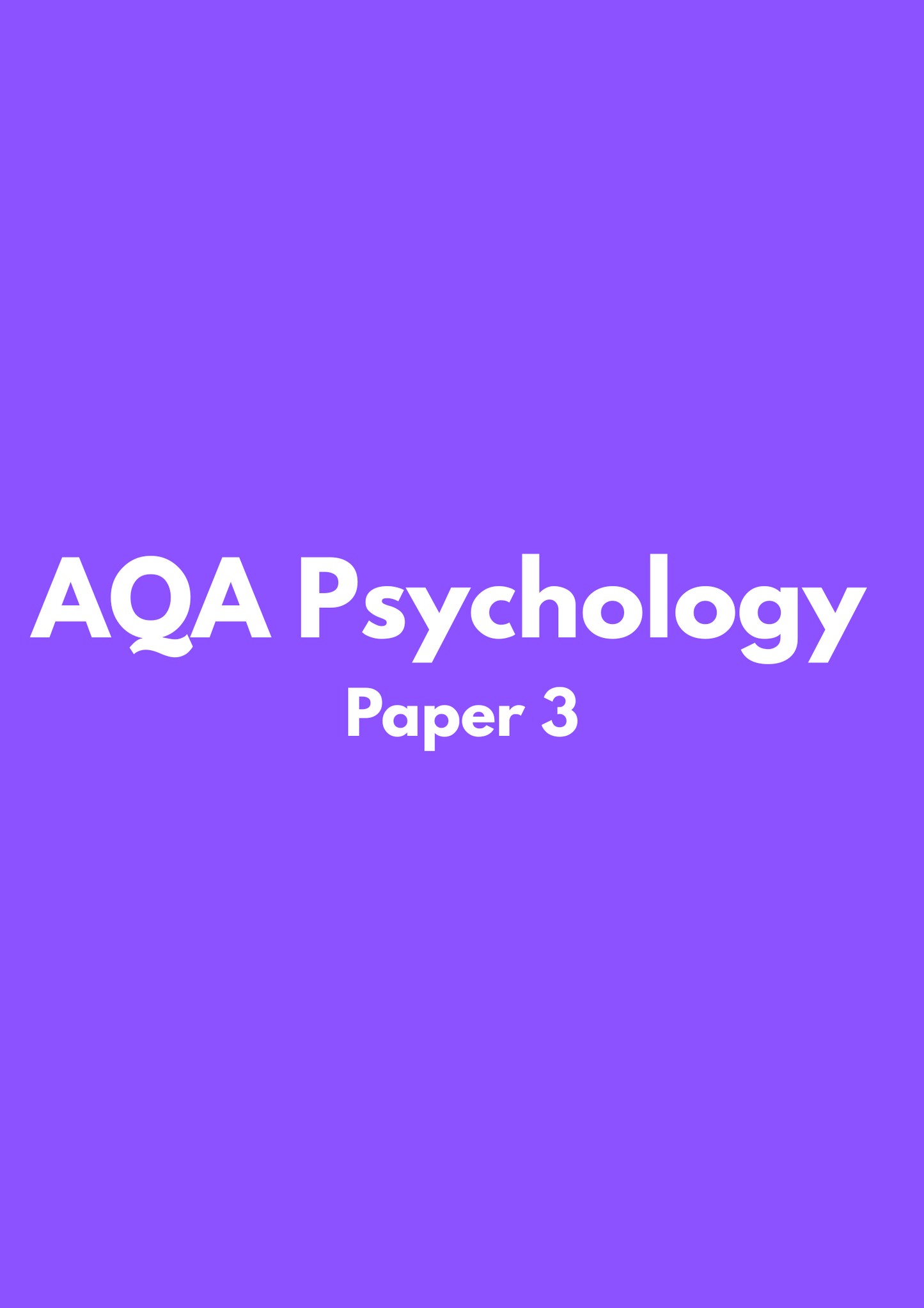 AQA Psychology: Paper 3