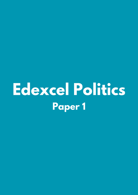 Edexcel Politics: Paper 1