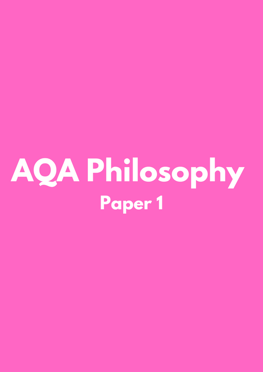 AQA Philosophy: Paper 1