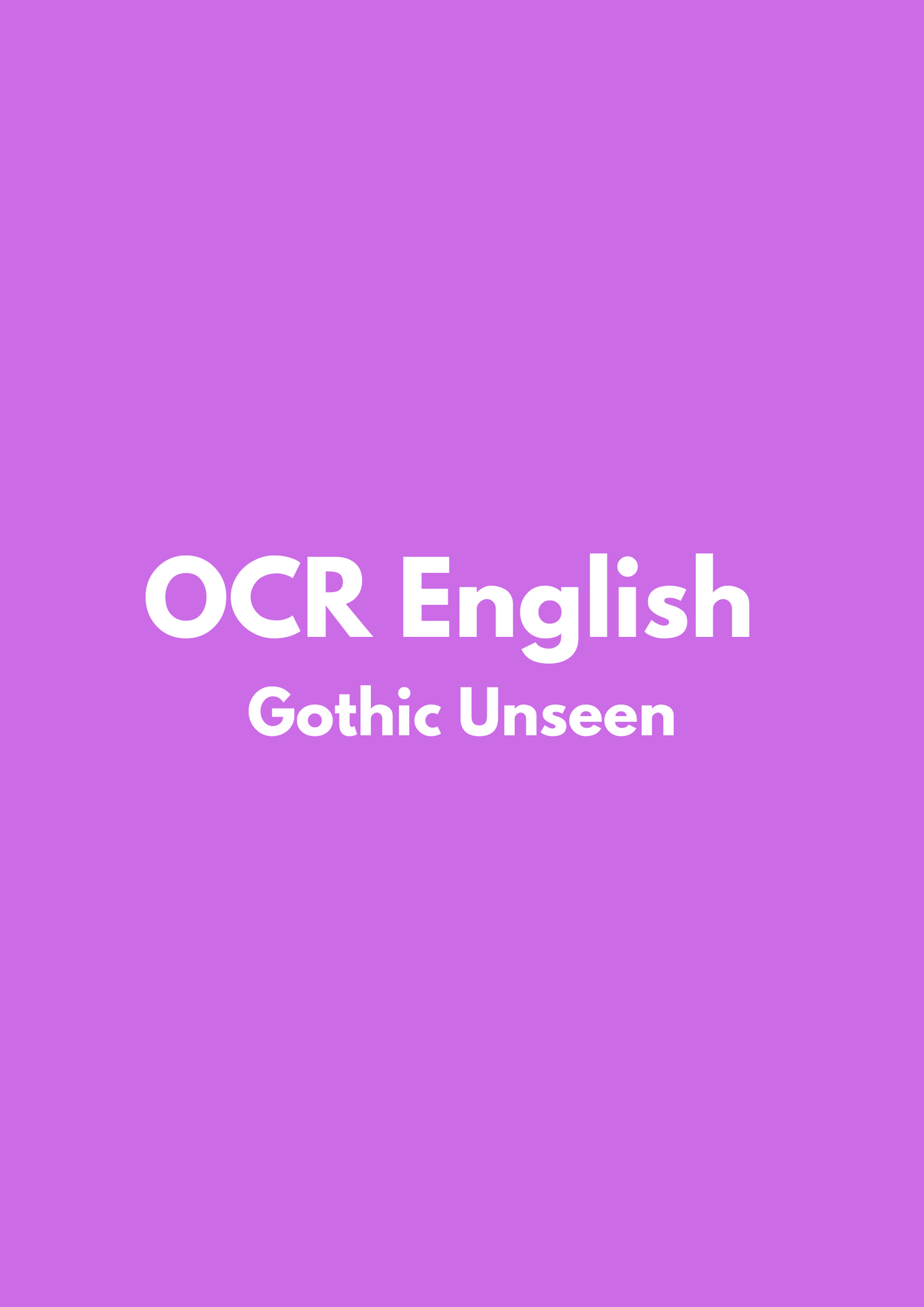 OCR English: Gothic Unseen