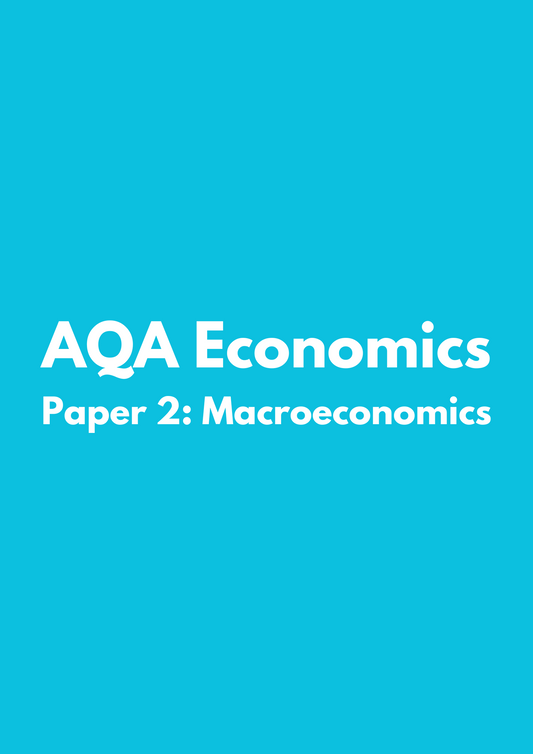 AQA Economics Paper 2 - Macroeconomics