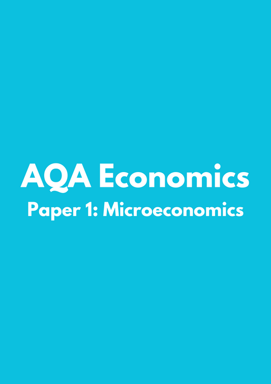 AQA Economics Paper 1: Microeconomics