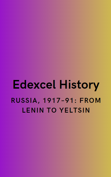 Edexcel History: Russia, 1917-91: From Lenin to Yeltsin